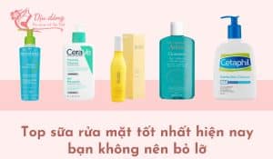 top-cac-loai-sua-rua-mat-tot-nhat-hien-nay
