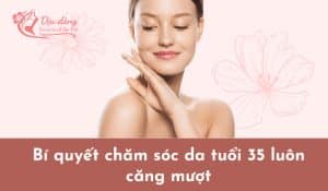 cham-soc-da-tuoi-35-dung-cach