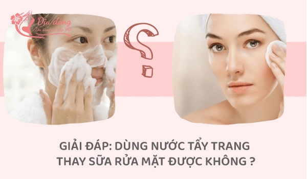 dung-nuoc-tay-trang-thay-sua-rua-mat-duoc-khong