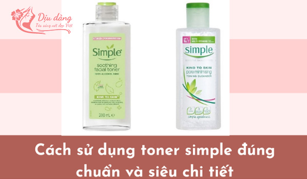 huong-dan-su-dung-toner-simple-dung-cach