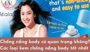 kem-chong-nang-body-loai-nao-tot