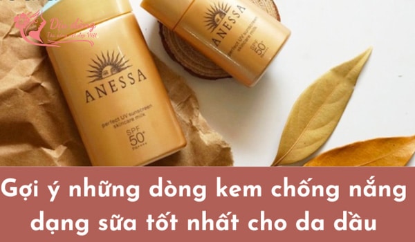 kem-chong-nang-dang-sua-loai-nao-tot