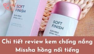 kem-chong-nang-missha-hong-review