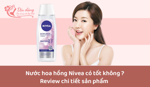 nuoc-hoa-hong-nivea-co-tot-khong