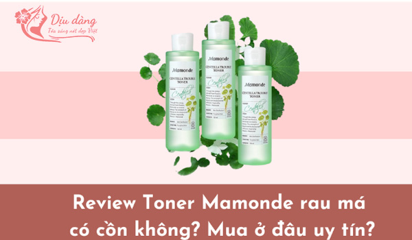 toner-mamonde-rau-ma-co-con-khong