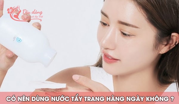 co-nen-dung-nuoc-tay-trang-hang-ngay-khong